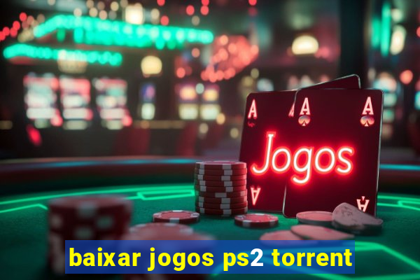 baixar jogos ps2 torrent